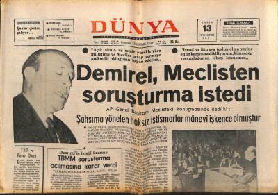 Dünya Gazetesi 13 Kasım 1971 - Demirel , Meclisten Soruşturma İstedi GZ80590 - 1