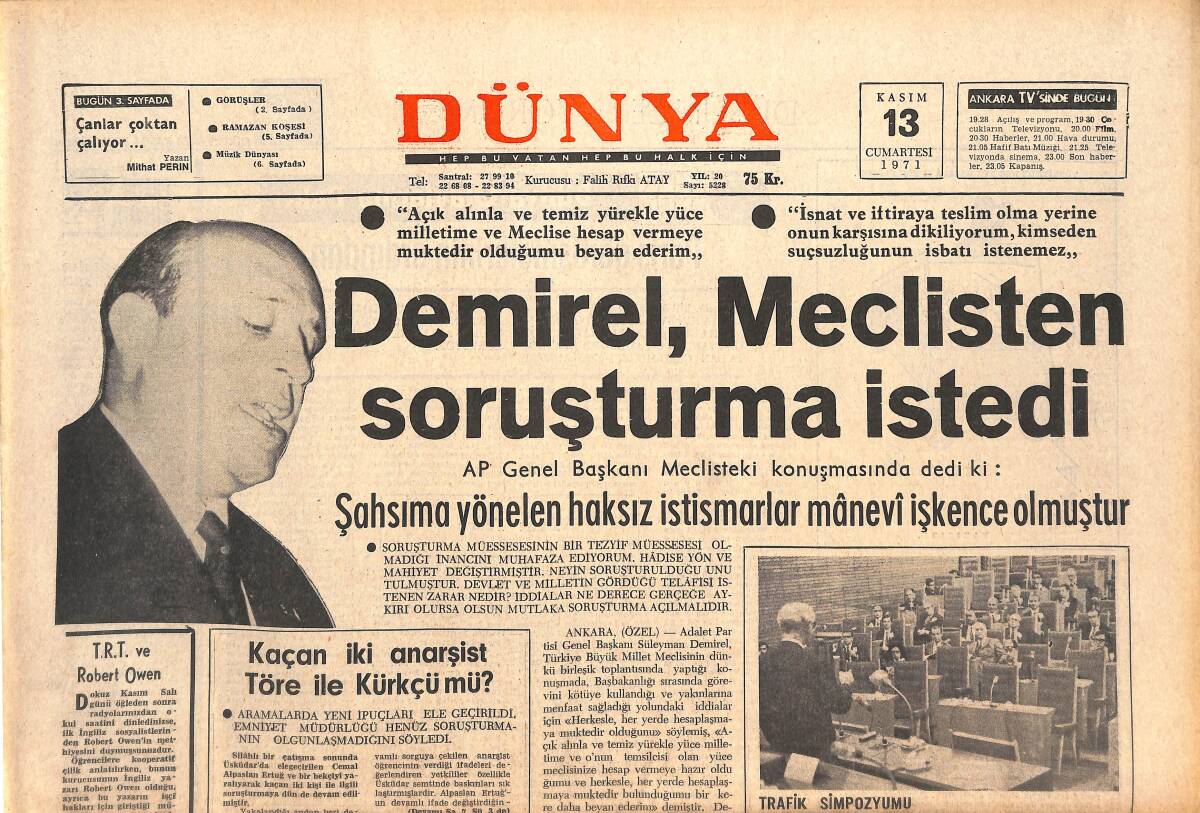 Dünya Gazetesi 13 Kasım 1971 - Süleyman Demirel, Meclisten Soruşturma İstedi - Erkin Koray Başarılıydı Grup Bunalım Beğenildi Ama GZ143519 - 1