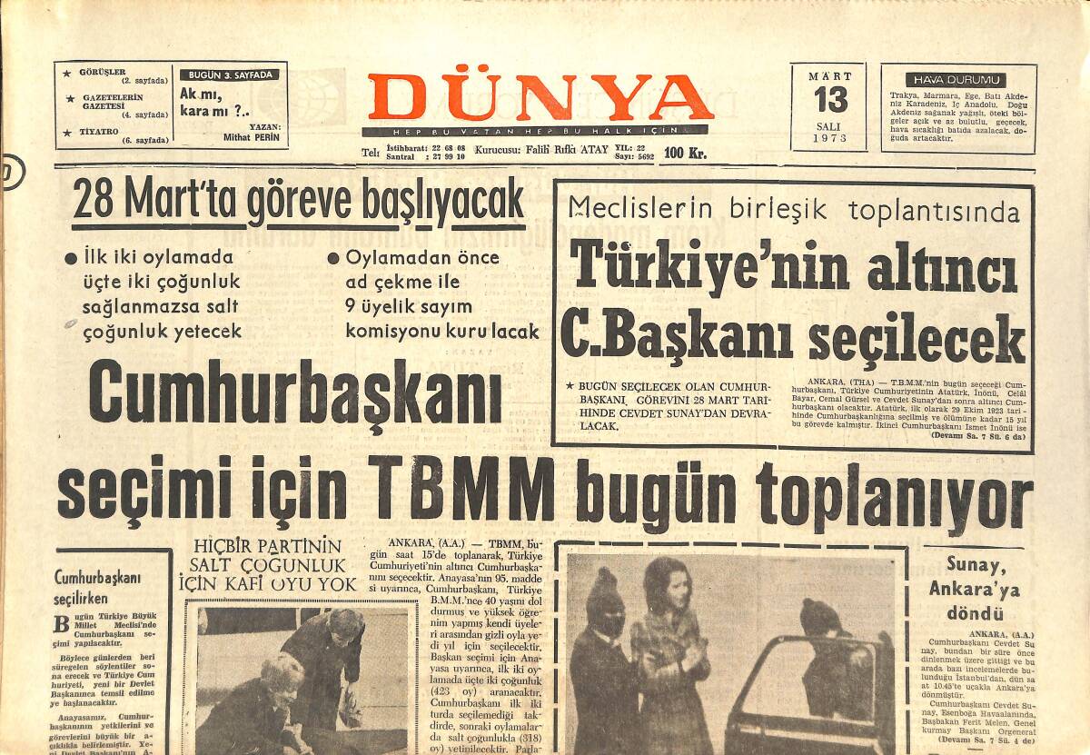 Dünya Gazetesi 13 Mart 1973 - Türkiye'nin Altıncı Cumhurbaşkanı Seçilecek - Gülriz Sururi Keşanlı Ali Destanında Görülüyor GZ143140 - 1