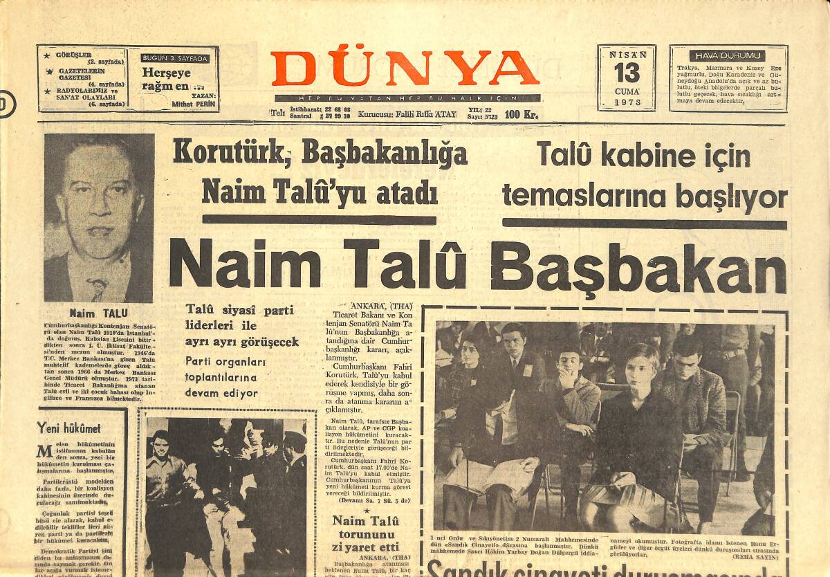 Dünya Gazetesi 13 Nisan 1973 - Naim Talu Başbakan, Korutürk Başbakanlığa Naim Talu'yu Atadı - Prens Charles Bir Prenses Seçecek GZ143147 - 1