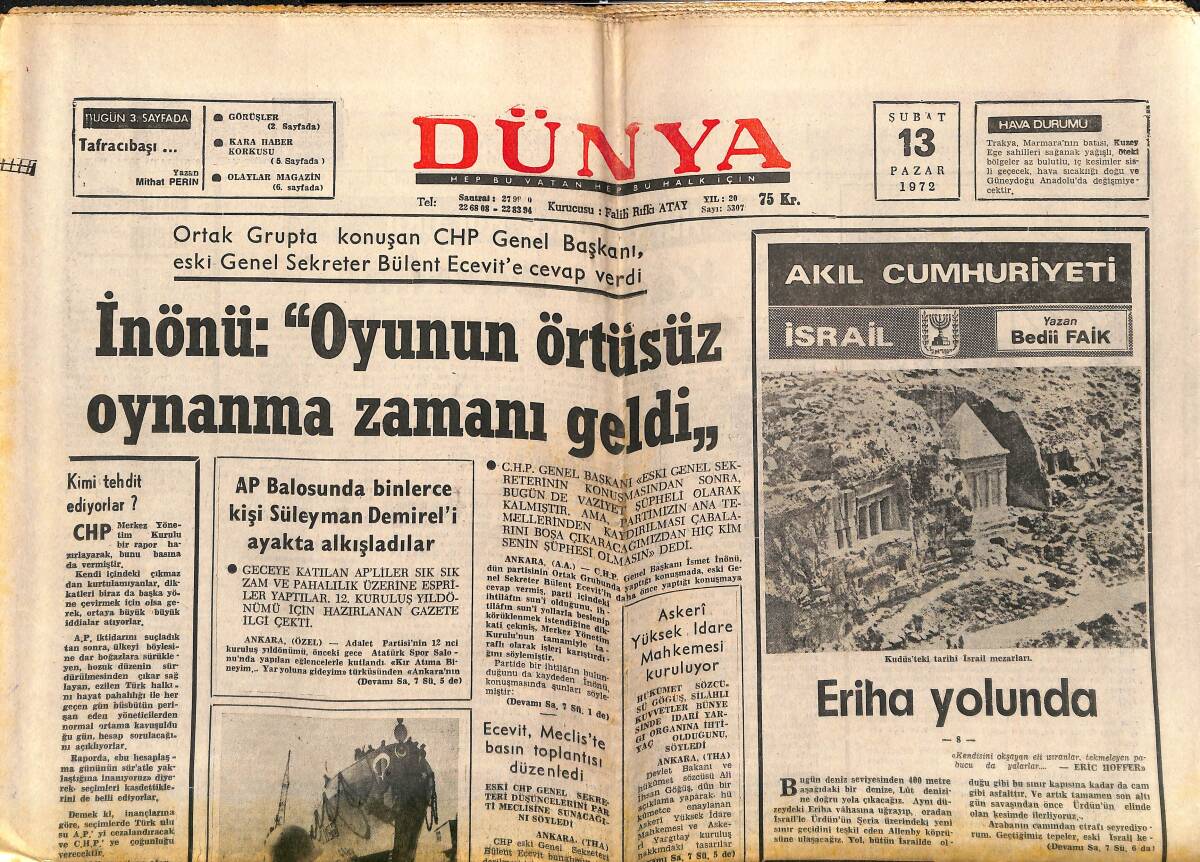 Dünya Gazetesi 13 Şubat 1972 - Çin'e Nixon'la Gidecek Bir Basın Ordusu Hazırlandı - İnönü: Oyunun Örtüsüz Oynanma Zamanı Geldi GZ152176 - 1