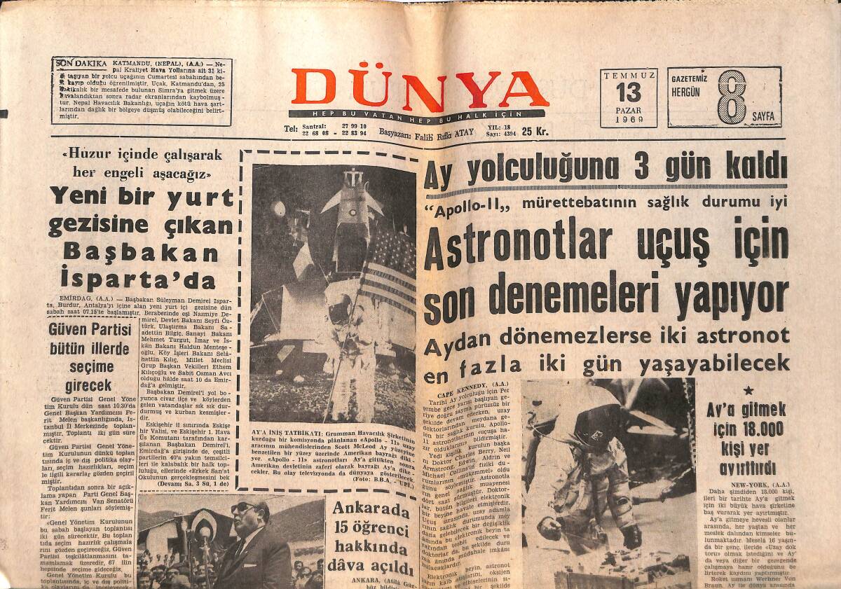 Dünya Gazetesi 13 Temmuz 1969 - İstanbul Polisine Ceza Hukuku Ve Psikoloji Dersleri Veriliyor - Ay Yolculuğuna 3 Gün Kaldı GZ150537 - 1