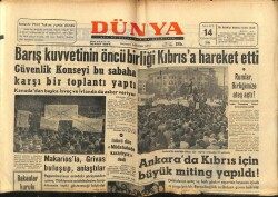 Dünya Gazetesi 14 Mart 1964 - Barış Kuvvetlerinin Öncü Birliği Kıbrısa Hareket Etti GZ68174 - 1