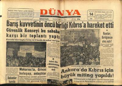 Dünya Gazetesi 14 Mart 1964 - Barış Kuvvetlerinin Öncü Birliği Kıbrısa Hareket Etti GZ68174 - 1