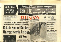 Dünya Gazetesi 14 Ocak 1969 - Rektör Kemal Kurdaş Üniversitemiz Kapalı Diyor GZ68153 - 2