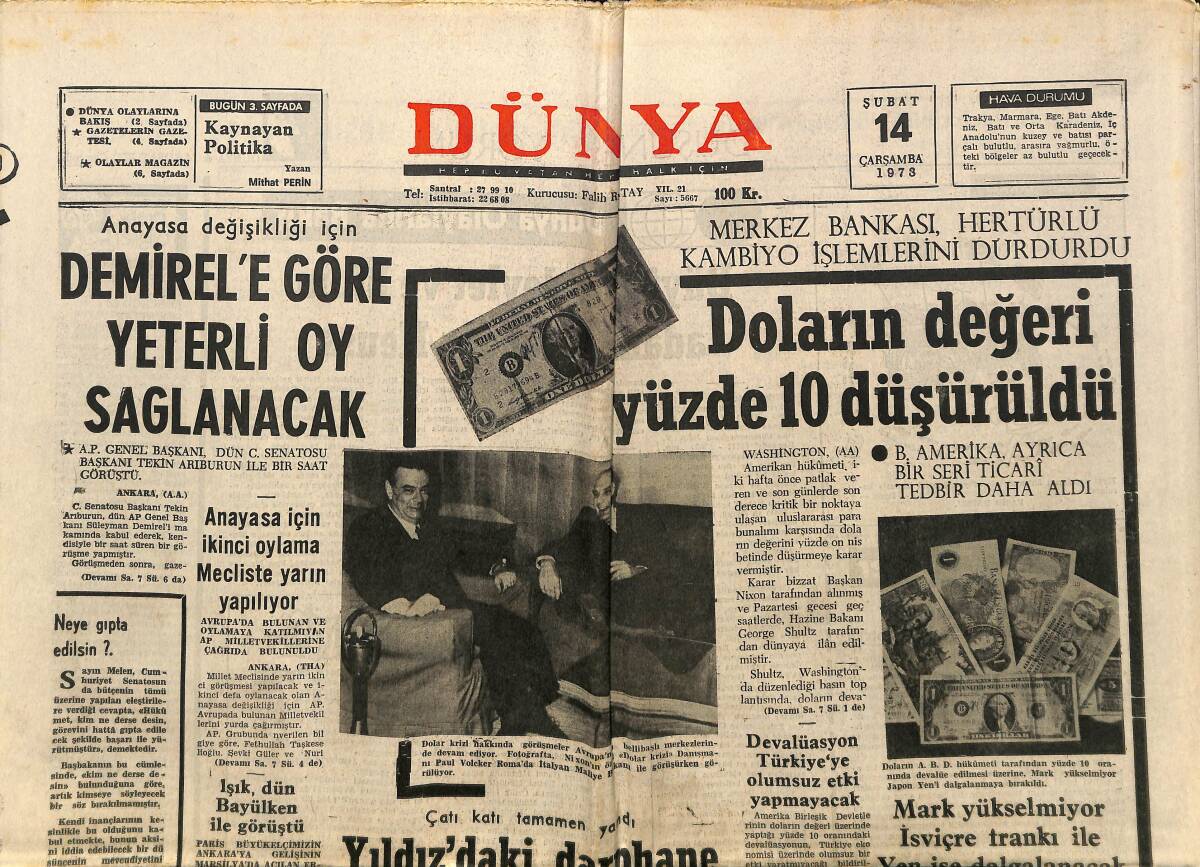 Dünya Gazetesi 14 Şubat 1973 - Doların Değeri Yüzde 10 Düşürüldü - Demirel'e Göre Yeterli Oy Sağlanacak GZ148308 - 1