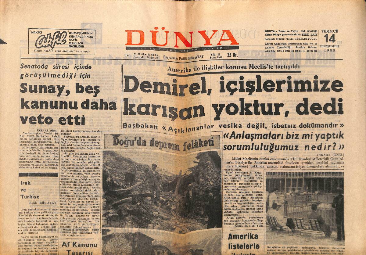 Dünya Gazetesi 14 Temmuz 1966 - Sükan : 60 Milyon Dolarlık Kredi Sağlandı - Demirel , İçişlerimize Karışan Yoktur Dedi GZ151254 - 1