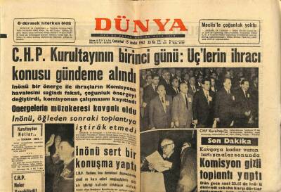 Dünya Gazetesi 15 Aralık 1962 - CHP Kurultayının Birinci Günü Üçlerin İhracı Konusu Ele Alındı GZ68058 - 2