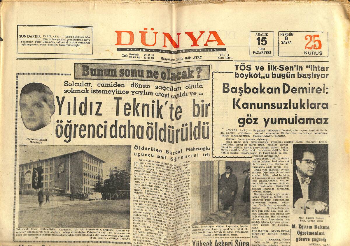 Dünya Gazetesi 15 Aralık 1969 - Yıldız Teknik'te Bir Öğrenci Daha Öldürüldü - Dünyanın En Pahalı Kadını Jackie Kennedy GZ150961 - 1