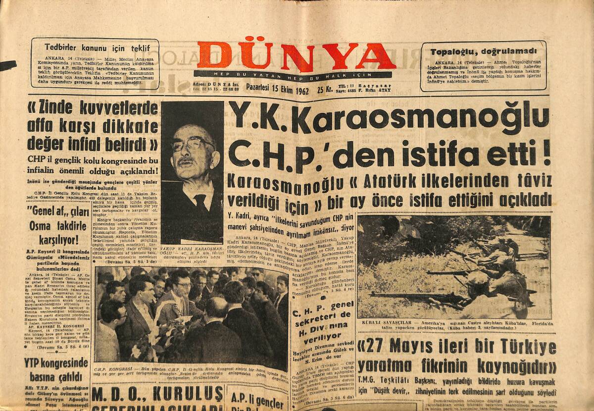 Dünya Gazetesi 15 Ekim 1962 - Yakup Kadri Karaosmanoğlu CHP'den İstifa Etti, 27 Mayıs, Pakistan Cumhurbaşkanı Eyüp Han, Prenses Margaret GZ148152 - 1