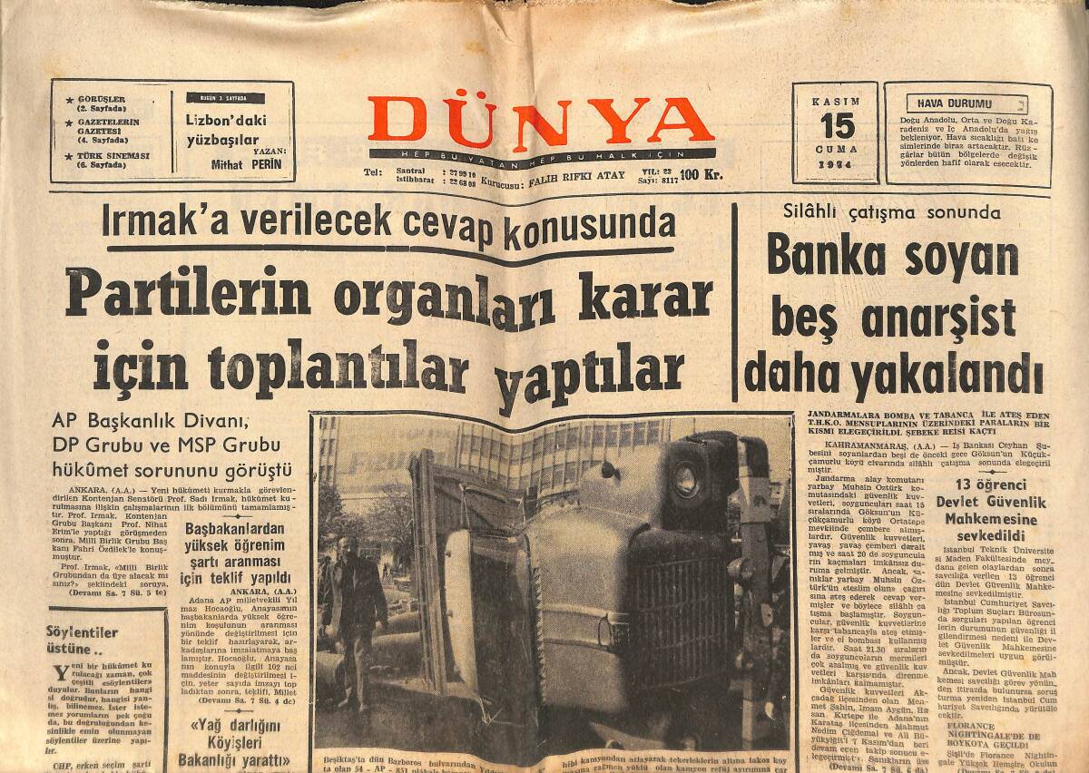 Dünya Gazetesi 15 Kasım 1974 - Banka Soyan Anarşistler Yakalandı - Futbolculardan Mucize Beklemek Gereksizdir GZ133990 - 1