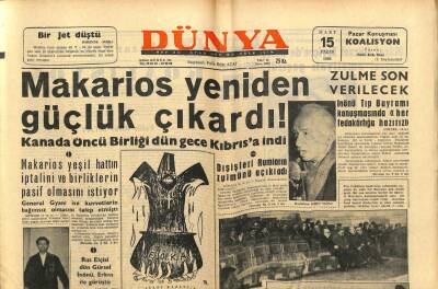 Dünya Gazetesi 15 Mart 1964 - Makarios Yeniden Güçlük Çıkardı GZ68173 - 1