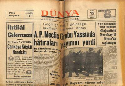 Dünya Gazetesi 15 Mart 1967 - İhtilal Çıkmazı,YazanM.Emin Aytekin. Çankaya Köşkü Harekatı GZ61023 - 1