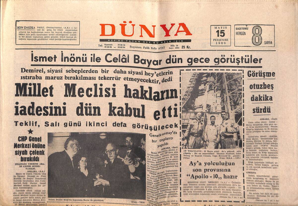 Dünya Gazetesi 15 Mayıs 1969 - İnönü İle Celâl Bayar Dün Gece Görüştüler - Malezya'da Oluk Gibi Kan Aktı GZ149459 - 1