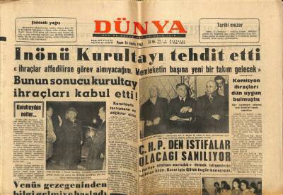 Dünya Gazetesi 16 Aralık 1962 - İsmet İnönü Kurultayı Tehdit Etti GZ68269 - 2
