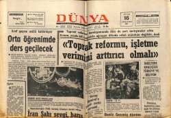 Dünya Gazetesi 16 Ekim 1971 - Toprak Reformu İşletme Verimini Artırıcı Olmalıdır GZ61013 - 1