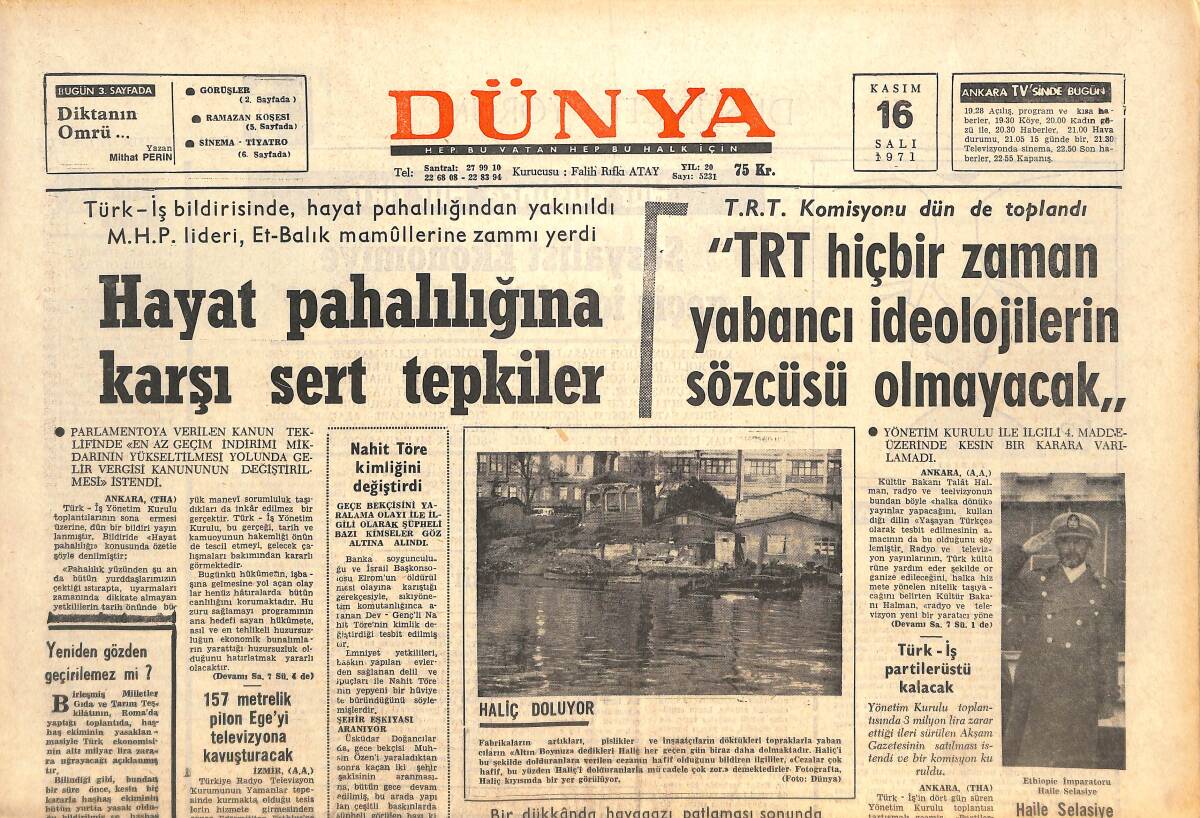 Dünya Gazetesi 16 Kasım 1971 - Hayat Pahalılığına Karşı Sert Tepkiler - TRT Hiçbir Zaman Yabancı İdeolojilerin Sözcüsü Olmayacak! GZ143465 - 1