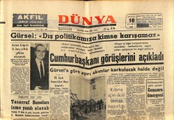 Dünya Gazetesi 16 Nisan 1965 - Cemal GürselDış Politikamıza Kimse Karışamaz GZ59947 - 2