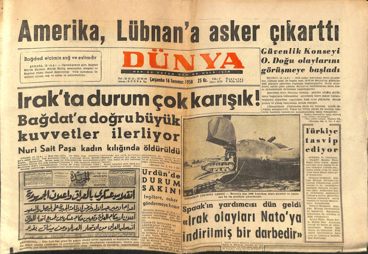 Dünya Gazetesi 16 Temmuz 1958 - Amerika Lübnan'a Asker Çıkarttı - Süreyya Bütün Gece Gözünü Bir Alman Barondan Ayıramadı - M. Brando Oğlunu Gizliyor GZ152224 - 1