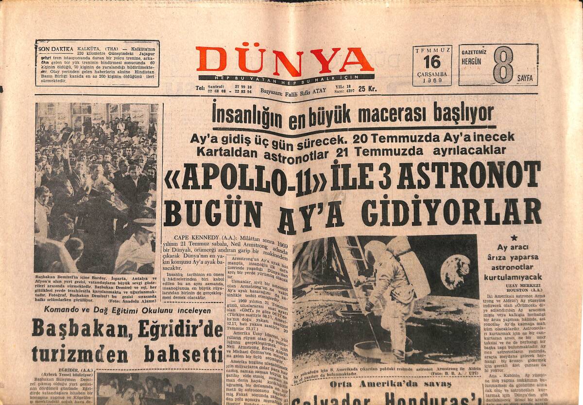 Dünya Gazetesi 16 Temmuz 1969 - Apollo-11 İle Astronot Bugün Aya Gidiyorlar - Ay Aracı Arıza Yaparsa Astronotlar Kurtulamayacak GZ149578 - 1