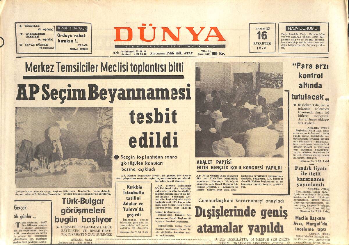 Dünya Gazetesi 16 Temmuz 1973 - AP Seçim Beyannamesi Tesbit Edildi - Fenerbahçe, K,Mustafa Ve Alpaslan'a Pey Sürüyor! GZ143509 - 1