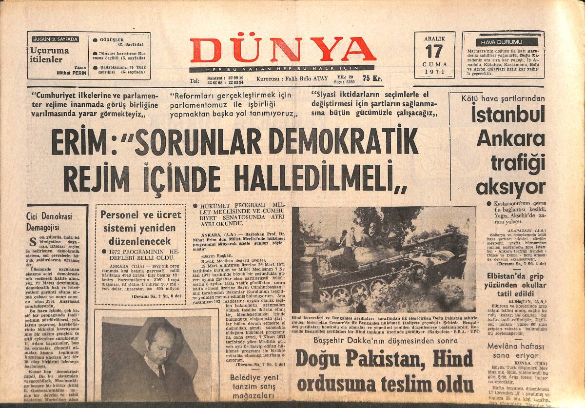 Dünya Gazetesi 17 Aralık 1971 - Doğu Pakistan Hind Ordusuna Teslim Oldu - Başkentten Genç Bir Solist: Hülya Sözer GZ143648 - 1