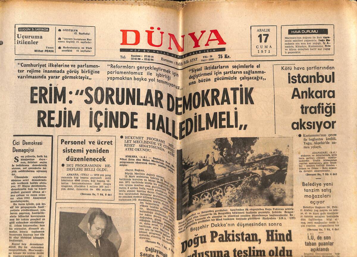 Dünya Gazetesi 17 Aralık 1971 - Doğu Pakistan, Hint Ordusuna Teslim Oldu - Yeni Savaş Gemilerimiz - Başkentten Genç Bir Solist Hülya Sözer GZ146443 - 1