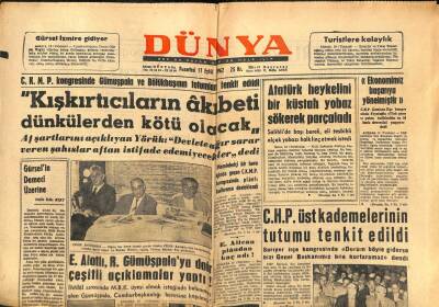 Dünya Gazetesi 17 Eylül 1962 - Atatürk Heykelini Bir Küstah Yobaz Sökerek Parçaladı GZ82229 - 1