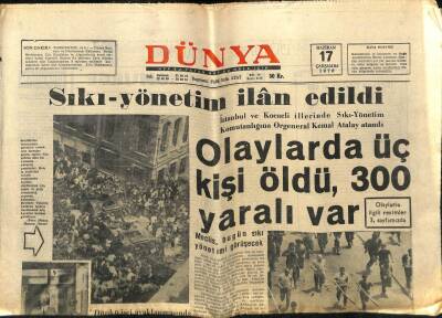 Dünya Gazetesi 17 Haziran 1970 - Sıkı Yönetim İlan Edildi Olaylarda 3 Kişi Öldü 300 Yaralı Var GZ68256 - 1