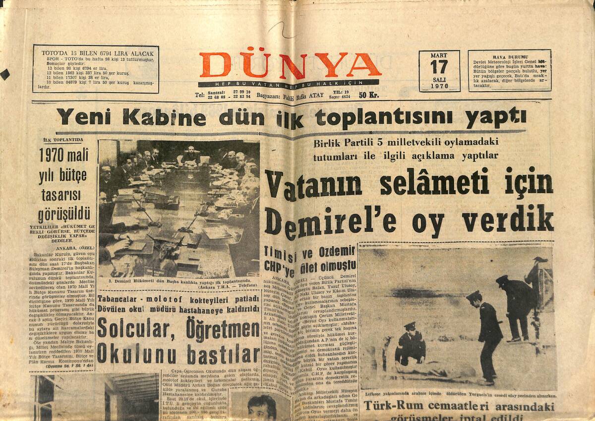 Dünya Gazetesi 17 Mart 1970 - Vatanın Selameti İçin Demirel'e Oy Verdik - Galatasaray, Legia Maçına Hazır GZ150983 - 1