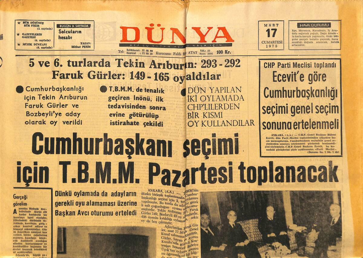 Dünya Gazetesi 17 Mart 1973 - Cumhurbaşkanı Seçimi İçin TBMM Pazartesi Toplanacak - Emekli İşçilerin Maaşı Artıyor GZ149451 - 1