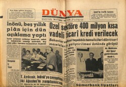 Dünya Gazetesi 17 Temmuz 1962 - Özel Sektöre 400 Milyon Ticari Kredi Verilecek GZ61162 - 1