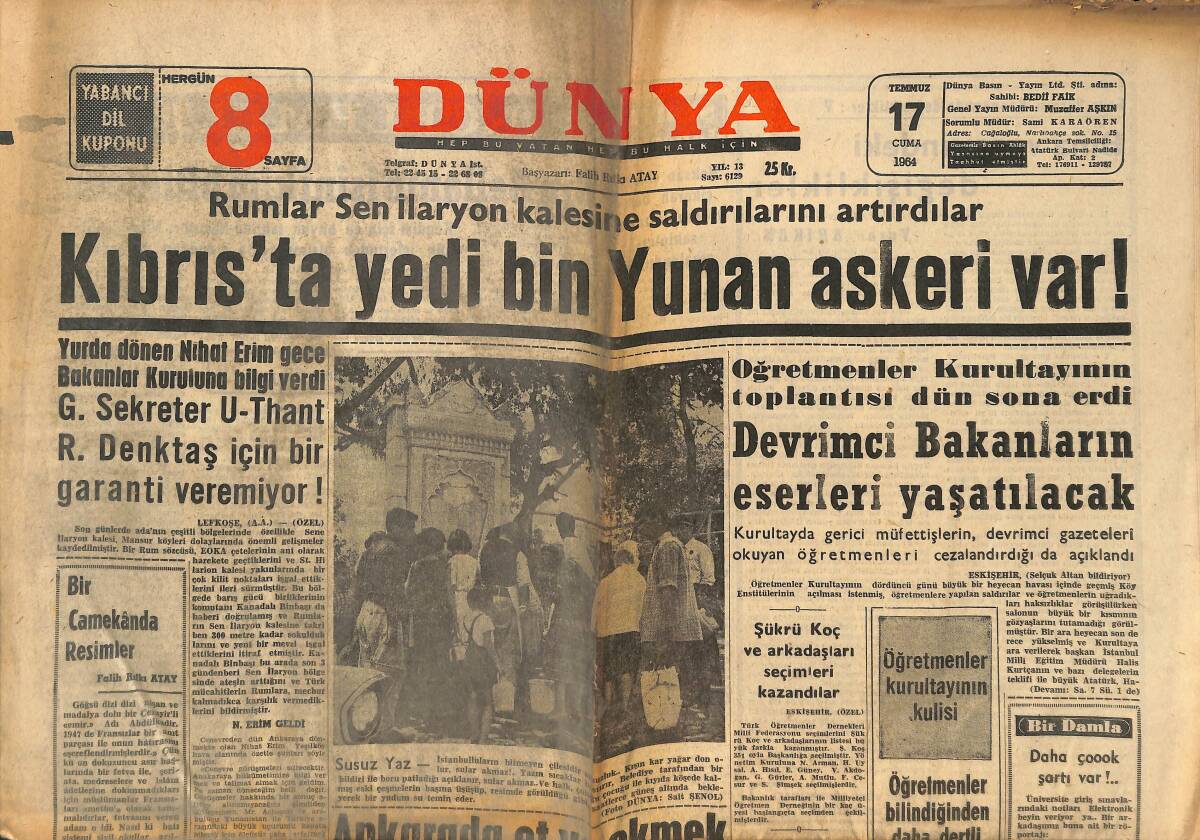 Dünya Gazetesi 17 Temmuz 1964 - Kıbrıs'ta 7000 Yunan Askeri Var, Michael Wilding Evlendi GZ148170 - 1