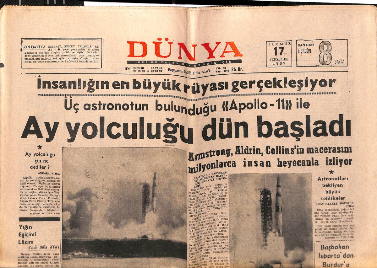 Dünya Gazetesi 17 Temmuz 1969 - Ay Yolculuğu Dün Başladı - Astronotlar Ay'a Reflektör Koyacak GZ149573 - 1
