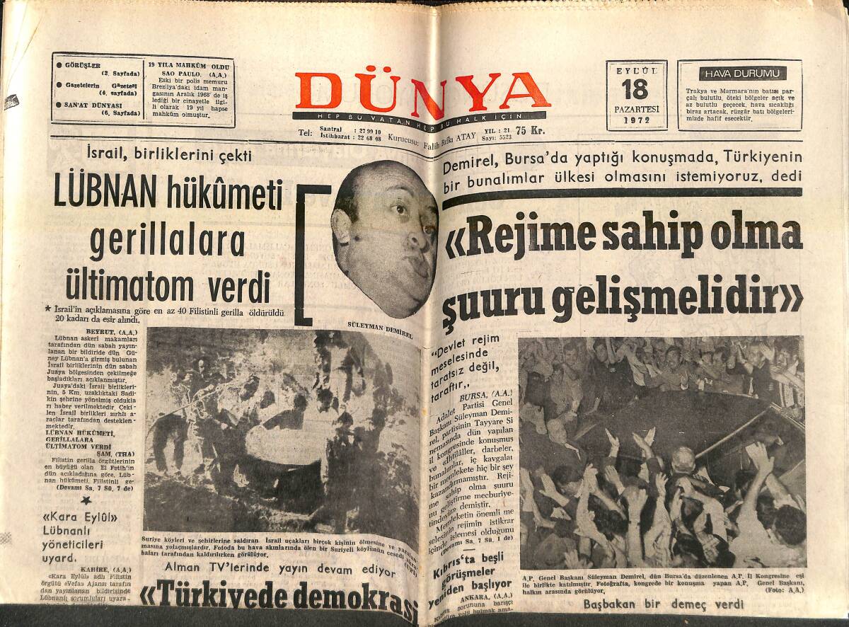 Dünya Gazetesi 18 Eylül 1972 - Türkiye Ve İran Pakistanlı Esirlerin İfadelerini İstediler - Ediboğlu Toprağa Verildi GZ143283 - 1
