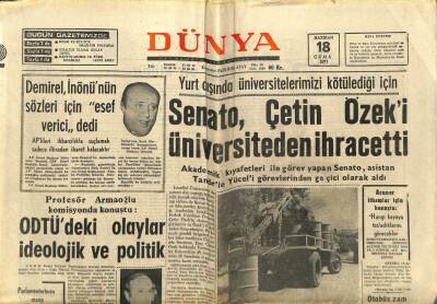 Dünya Gazetesi 18 Haziran 1971 - Senato Çetin Özeki Üniversiteden İhraç Etti GZ68323 - 2