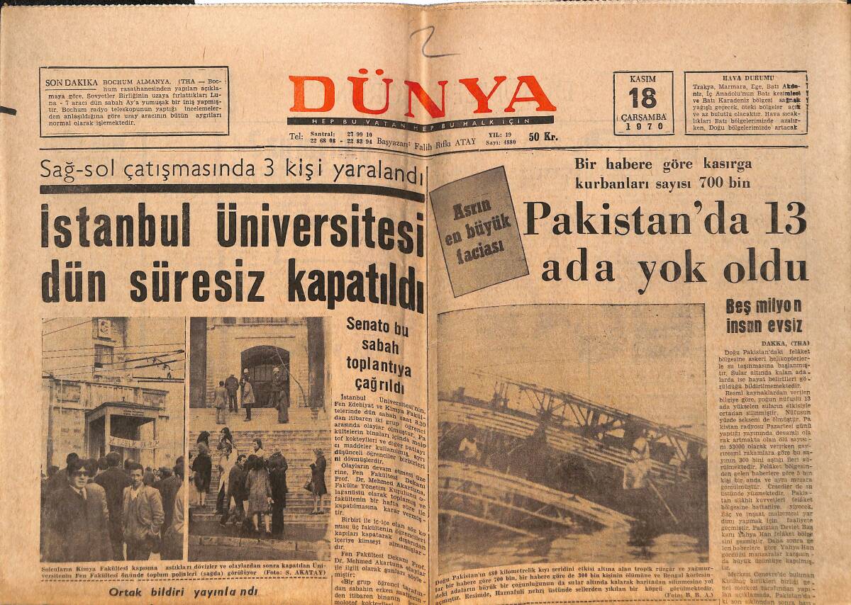 Dünya Gazetesi 18 Kasım 1970 - İstanbul Üniversitesi Dün Süresiz Kapatıldı - Pakistan'da 13 Ada Yok Oldu GZ151303 - 1