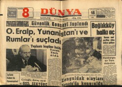 Dünya Gazetesi 18 Mart 1965 - Güvenlik Konseyi Toplandı.Yunanistan Ve Rumlar Suçlandı GZ61076 - 1