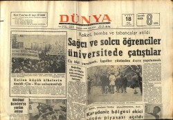 Dünya Gazetesi 18 Mart 1969 - Sağcı Ve Solcu Öğrenciler Üniversitede Çatıştılar GZ66991 - 2