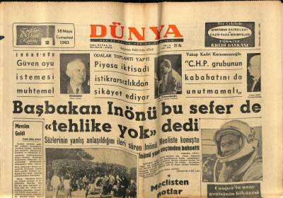 Dünya Gazetesi 18 Mayıs 1963 - Başbakan İnönü Bu Sefer de Tehlike Yok Dedi GZ59943 - 1