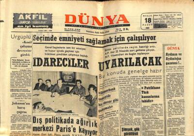 Dünya Gazetesi 18 Nisan 1965 - Seçimde Emniyeti Sağlamak İçin Çalışılıyor İdareciler Uyarılacak GZ59945 - 1