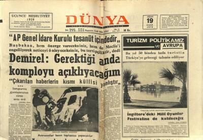 Dünya Gazetesi 19 Nisan 1970 - Demirel Gerektiği Anda Komployu Açıklayacağım GZ61092 - 1