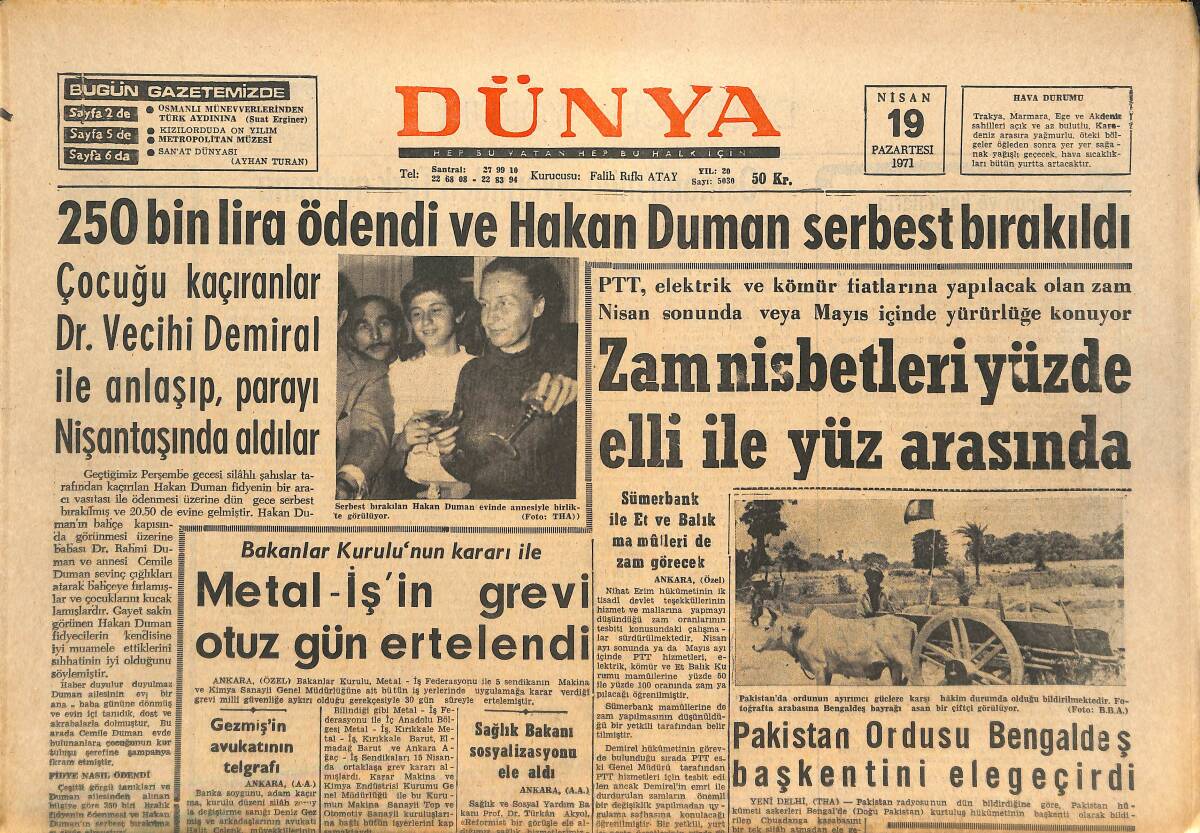 Dünya Gazetesi 19 Nisan 1971 - Metal-İş'in Grevi Otuz Gün Ertelendi - Farah Diba '' Tacımın Esiri Oldum '' diyor GZ143451 - 1
