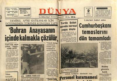 Dünya Gazetesi 2 Mart 1973 - Demirel Buhran Anayasanın İçinde Kalmakla Çözülür GZ68073 - 2