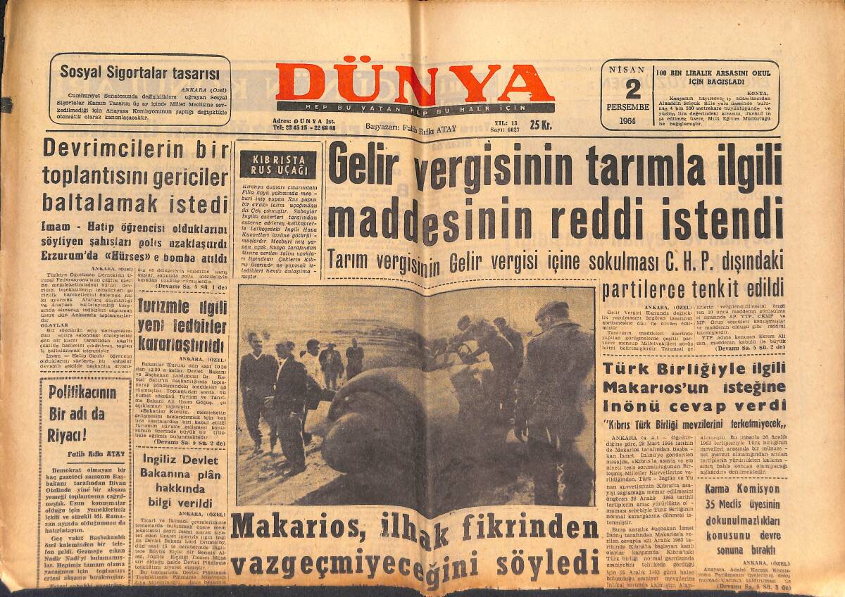 Dünya Gazetesi 2 Nisan 1964 - Brezilya'da İhtilal - Makarios, İlhak Fikrinden Vazgeçmeyeceğini Söyledi GZ151097 - 1