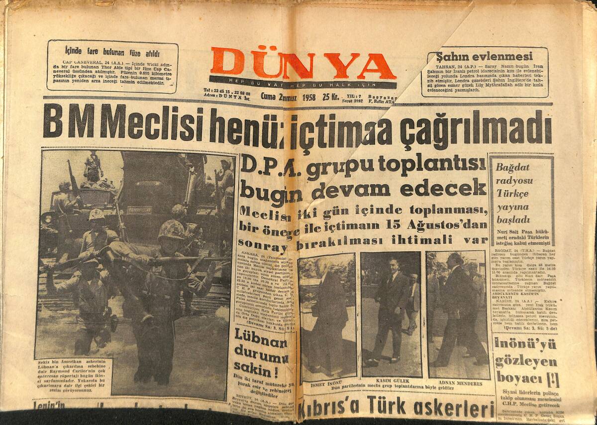 Dünya Gazetesi 2 Temmuz 1958 - Kıbrıs'a Türk Askerleri Gönderme İsteği Reddedildi - Prenses Fazıla GZ152222 - 1