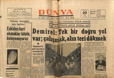 Dünya Gazetesi 20 Ağustos 1968 - Demirel Tek Bir Doğru Yol Var Çalışmak Alın Teri Dökmek GZ68227 - 2