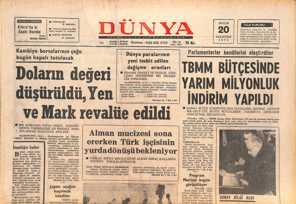 Dünya Gazetesi 20 Aralık 1971 - TBMM Bütçesinde Yarım Milyonluk İndirim Yapıldı - Altay, Lider Mersini Tahtından İndirdi! GZ143814 - 1