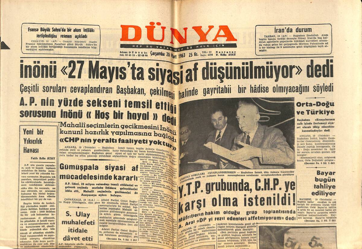 Dünya Gazetesi 20 Mart 1963 - İnönü, 27 Mayısta Siyasi Af Düşünülmüyor, Dedi - Küçükçekmece'deki Tapu Yolsuzluğuna Genel Müdürlük El Koydu GZ152523 - 1