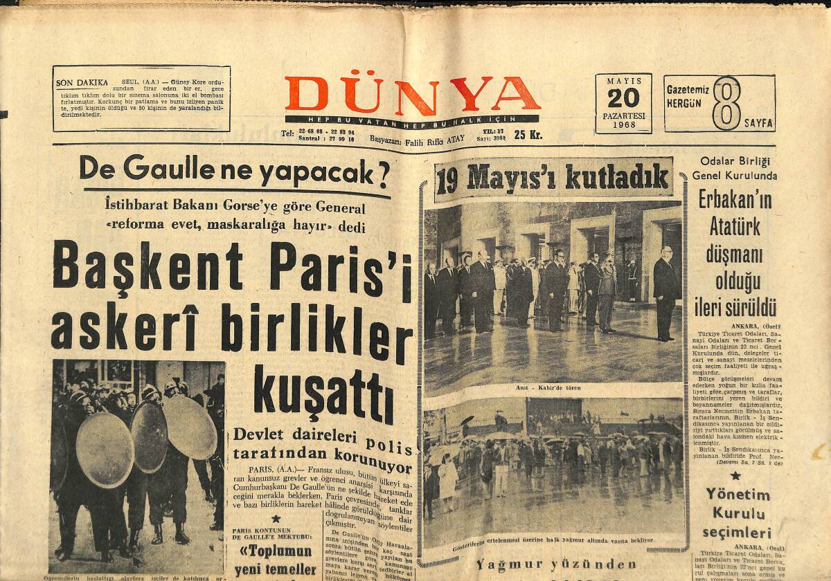 Dünya Gazetesi 20 Mayıs 1968 - Başkent Paris'i Askeri Birlikler Kuşattı - Erbakan'ın Atatürk Düşmanı Olduğu Öne Sürüldü GZ150998 - 1